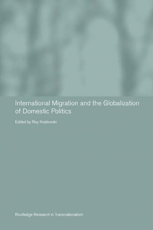 Cover of the book International Migration and Globalization of Domestic Politics by , Taylor and Francis
