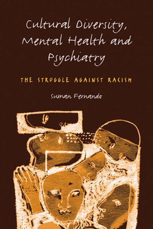 Cover of the book Cultural Diversity, Mental Health and Psychiatry by Dr Suman Fernando, Suman Fernando, Taylor and Francis
