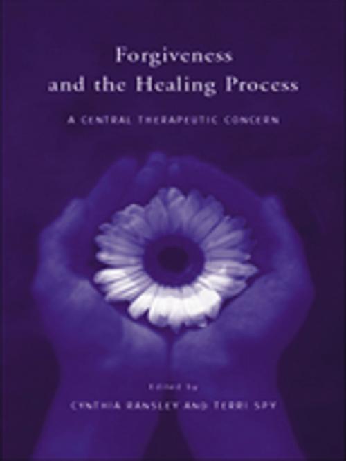 Cover of the book Forgiveness and the Healing Process by , Taylor and Francis