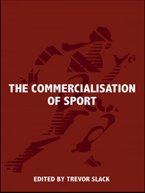 Cover of the book The Commercialisation of Sport by , Taylor and Francis