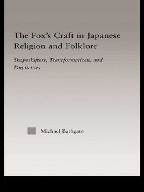 Cover of the book The Fox's Craft in Japanese Religion and Culture by Michael Bathgate, Taylor and Francis