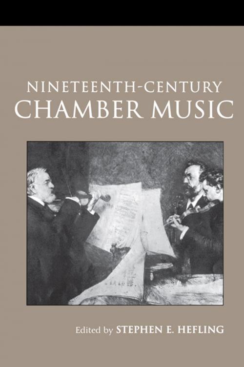 Cover of the book Nineteenth-Century Chamber Music by Stephen Hefling, Taylor and Francis