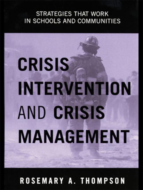 Cover of the book Crisis Intervention and Crisis Management by Rosemary A. Thompson, Taylor and Francis