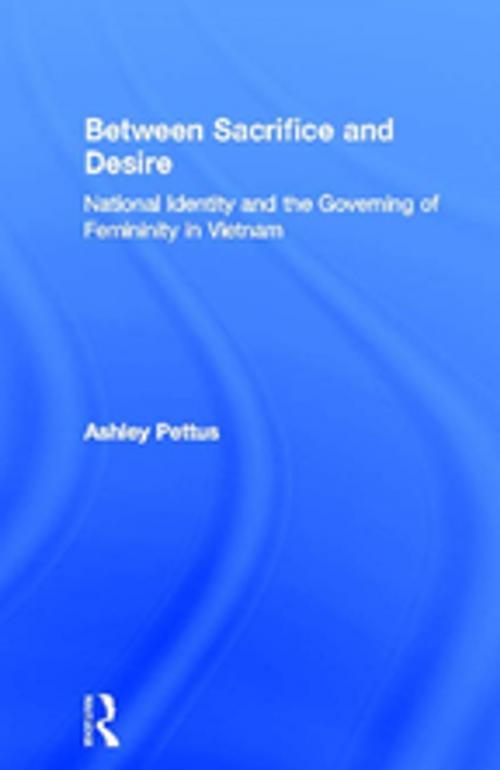 Cover of the book Between Sacrifice and Desire by Ashley Pettus, Taylor and Francis