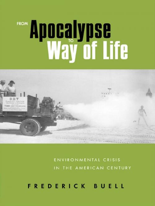 Cover of the book From Apocalypse to Way of Life by Frederick Buell, Taylor and Francis