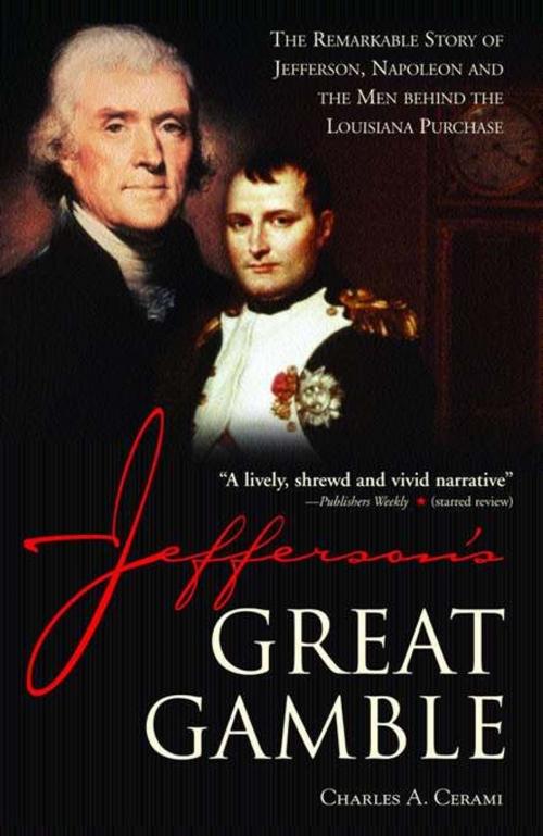 Cover of the book Jefferson's Great Gamble by Charles Cerami, Sourcebooks
