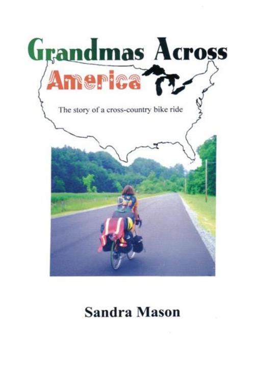 Cover of the book Grandmas Across America by Sandra Mason, Trafford Publishing