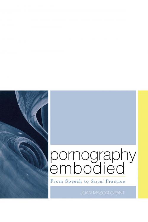 Cover of the book Pornography Embodied by Joan Mason-Grant, Rowman & Littlefield Publishers