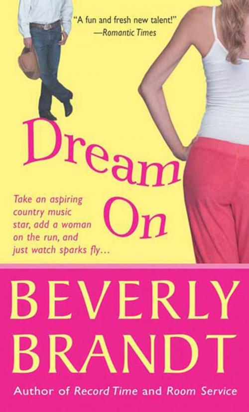 Cover of the book Dream On by Beverly Brandt, St. Martin's Press