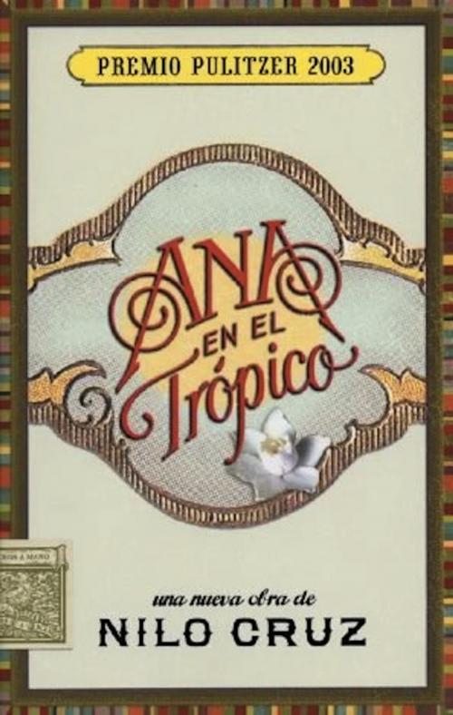 Cover of the book Ana en el Trópico by Nilo Cruz, Theatre Communications Group
