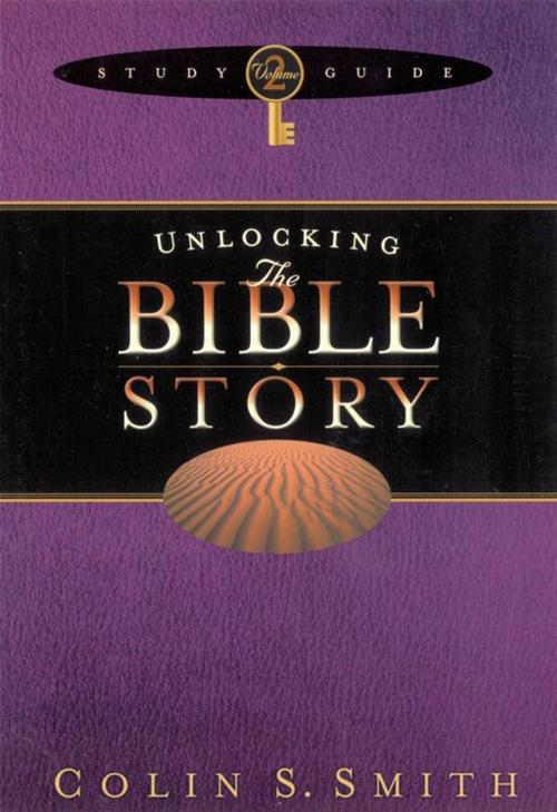 Cover of the book Unlocking the Bible Story Study Guide Volume 2 by Colin Smith, Moody Publishers