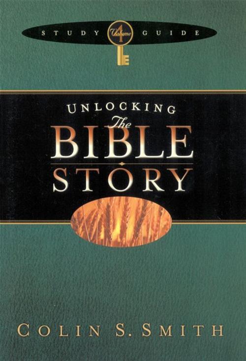 Cover of the book Unlocking the Bible Story Study Guide Volume 4 by Colin Smith, Moody Publishers