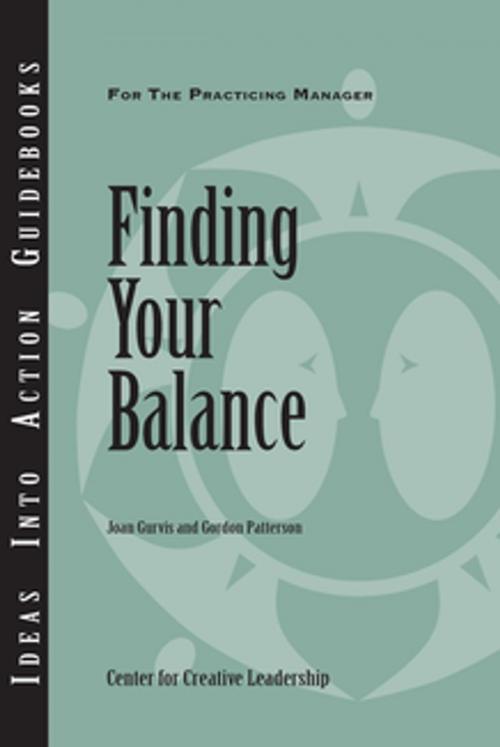 Cover of the book Finding Your Balance by Gurvis, Patterson, Center for Creative Leadership