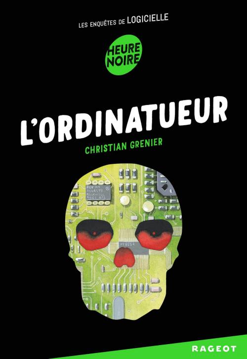 Cover of the book L'ordinatueur by Christian Grenier, Rageot Editeur