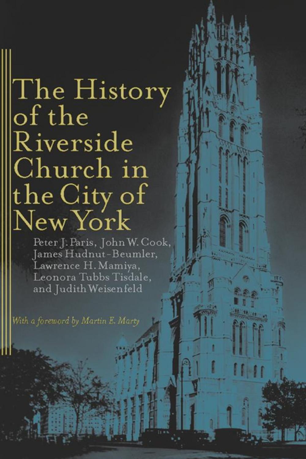 Big bigCover of The History of the Riverside Church in the City of New York