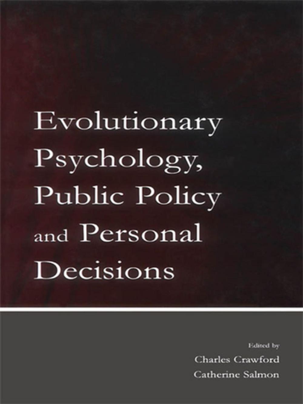 Big bigCover of Evolutionary Psychology, Public Policy and Personal Decisions