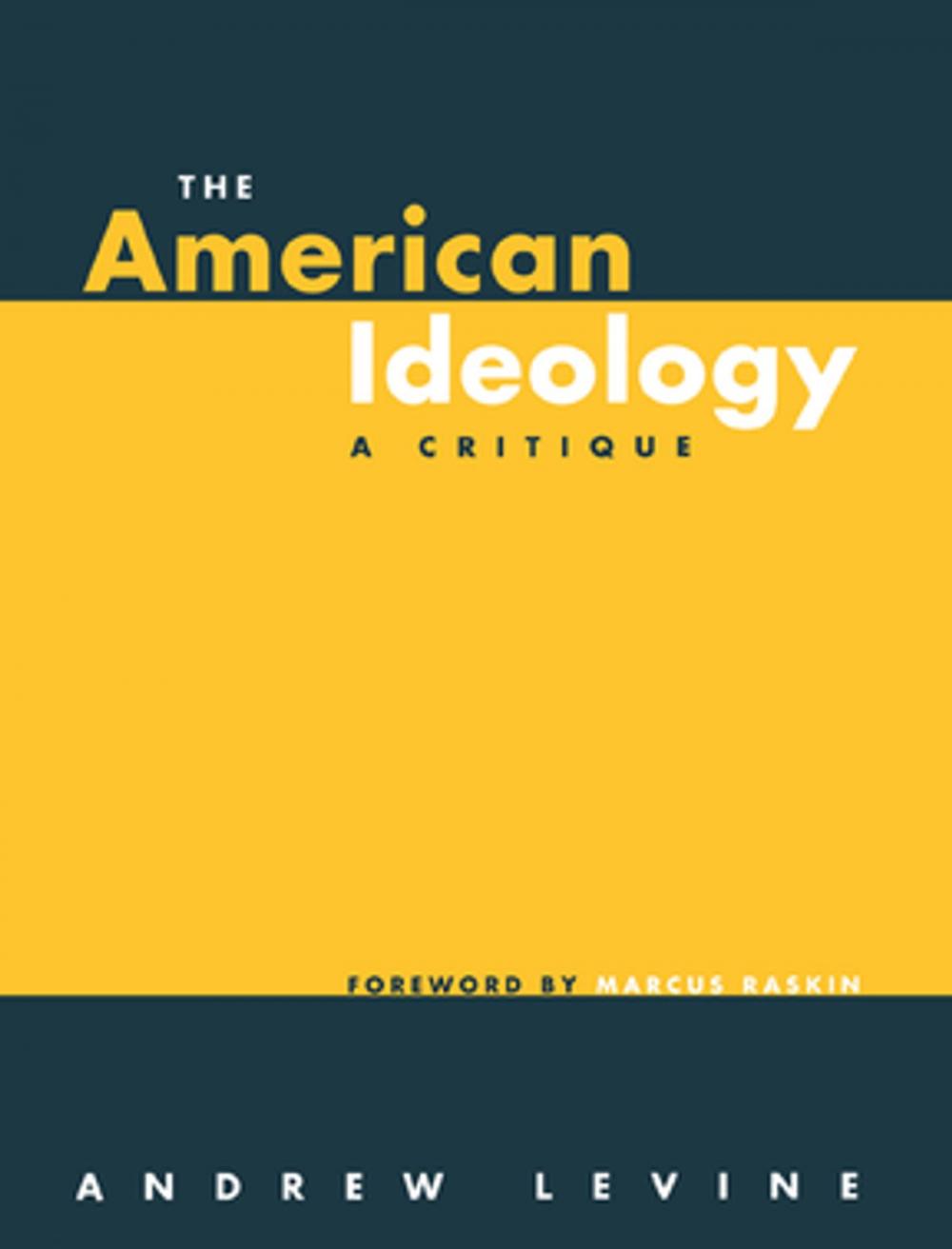 Big bigCover of The American Ideology