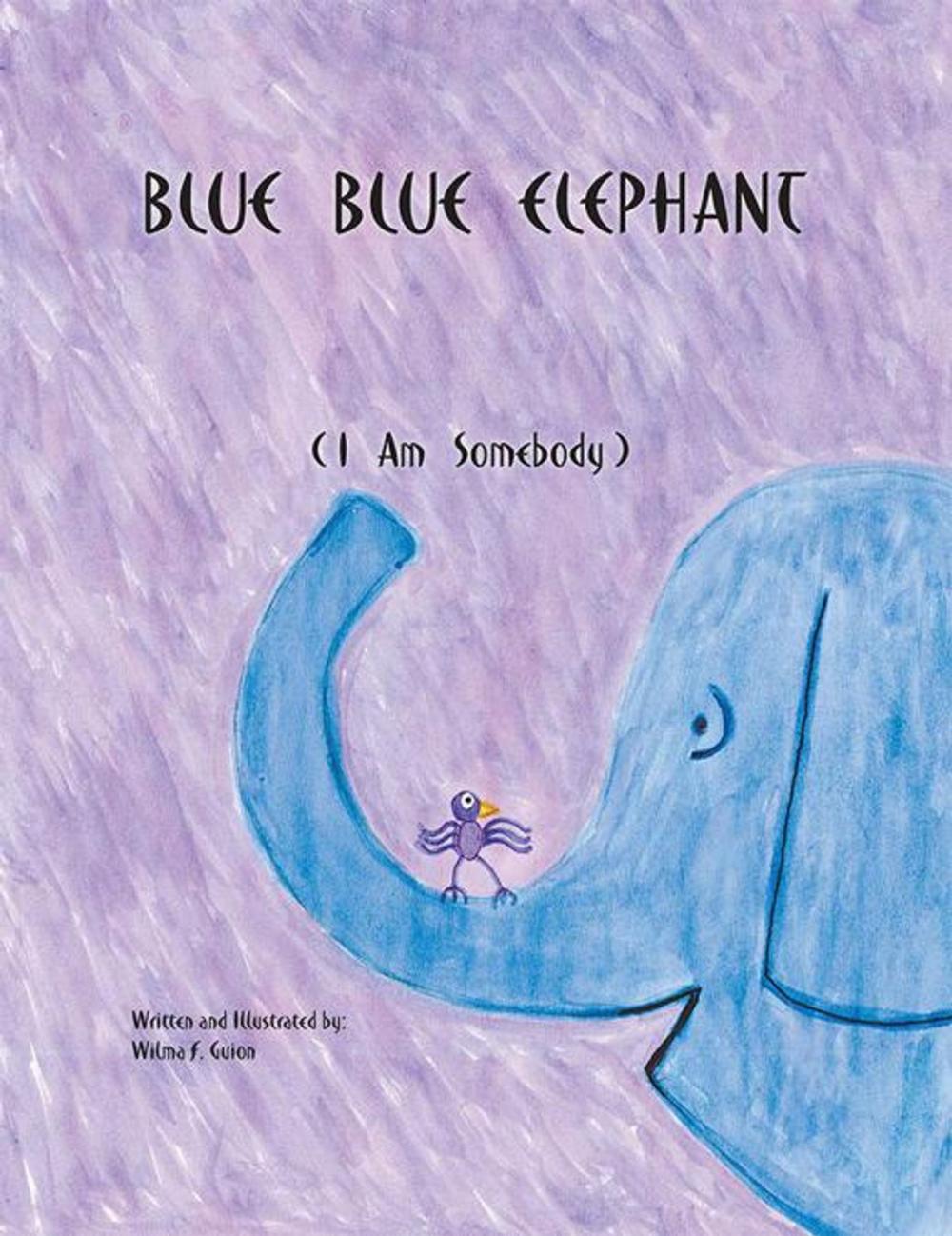 Big bigCover of Blue Blue Elephant (I Am Somebody)