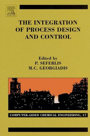 Cover of the book The Integration of Process Design and Control by Jeff Johnson