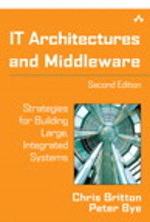 Cover of the book IT Architectures and Middleware: Strategies for Building Large, Integrated Systems by Bill Ferguson