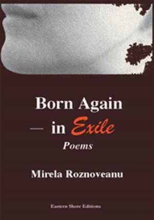 Cover of the book Born Again-In Exile by Louis J. Cuccia