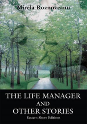 Cover of the book The Life Manager and Other Stories by Jean-Pierre Breton