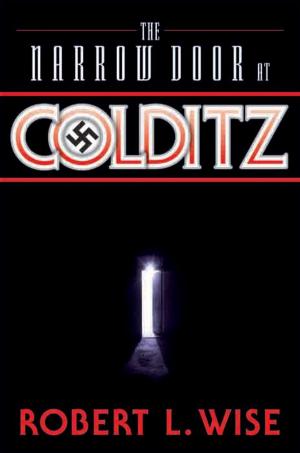 Cover of the book The Narrow Door at Colditz by Mike Harland, Stan Moser