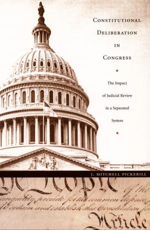 Cover of the book Constitutional Deliberation in Congress by Sean McCann, Donald E. Pease