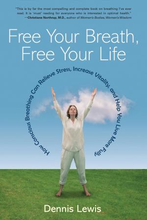Cover of the book Free Your Breath, Free Your Life by Ken Wilber