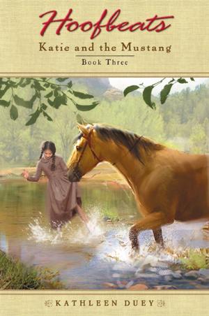 Cover of the book Hoofbeats: Katie and the Mustang #3 by Lana Jacobs