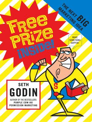Cover of the book Free Prize Inside by William C. Dietz