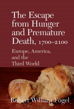 Cover of the book The Escape from Hunger and Premature Death, 1700–2100 by Brian R. Hamnett