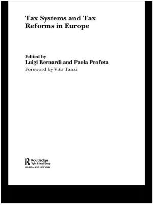 Cover of the book Tax Systems and Tax Reforms in Europe by Shawn Donnelly