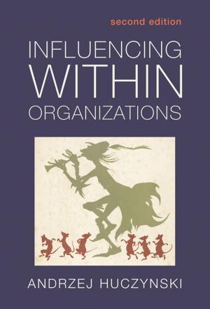 Cover of the book Influencing Within Organizations by Katharine T. von Stackelberg