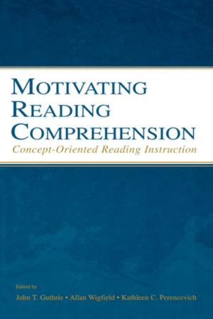 Cover of the book Motivating Reading Comprehension by Richard T McCulley