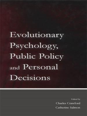 Cover of the book Evolutionary Psychology, Public Policy and Personal Decisions by Magnus Zetterholm