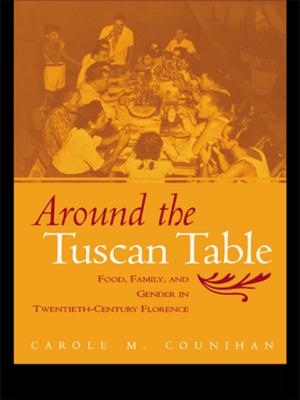 Cover of the book Around the Tuscan Table by Susan Bentham, Roger Hutchins