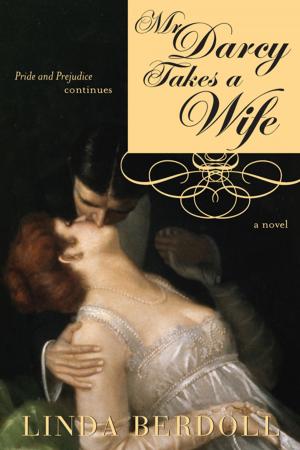 Book cover of Mr. Darcy Takes a Wife