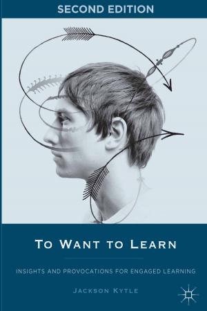 Cover of the book To Want to Learn by S. Field