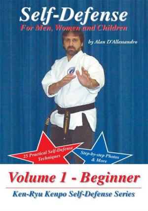 Cover of the book Self-Defense for Men, Women and Children by AJ Rolls