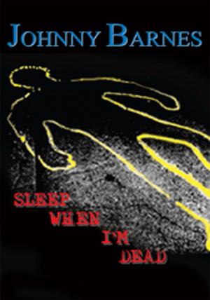 Cover of the book Sleep When I'm Dead by Tony McFadden