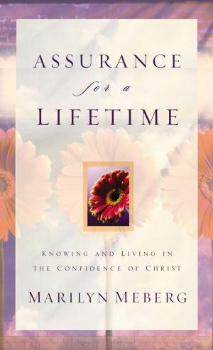 Cover of the book Assurance for a Lifetime by Carlos Darby, Charlotte Gambill, Judah Smith, Carl Lentz, Gary Clarke