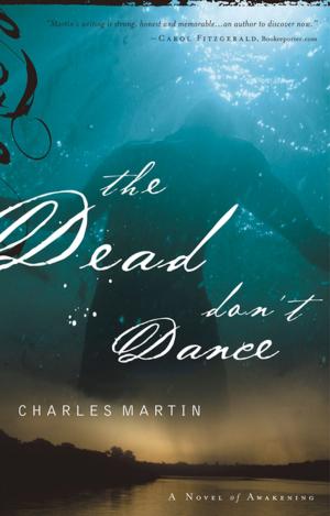 Cover of the book The Dead Don't Dance by Women of Faith