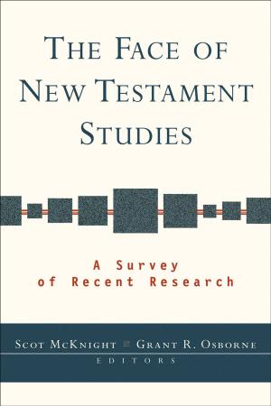 Cover of the book The Face of New Testament Studies by Victor H. Matthews