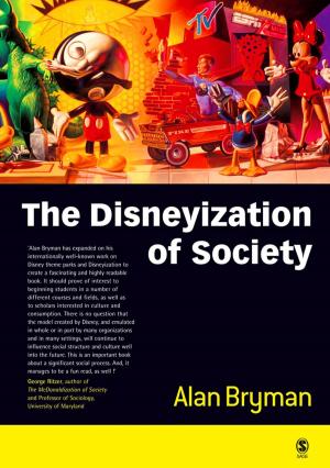Cover of the book The Disneyization of Society by Jim Gould, Jodi Roffey-Barentsen