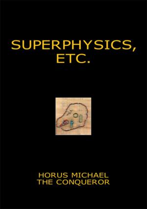 Cover of the book Superphysics, Etc. by Aubrey J. Sher