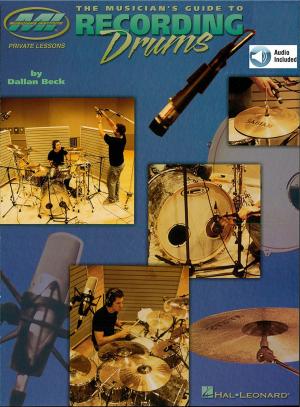 Cover of the book The Musician's Guide to Recording Drums by Dallan Beck