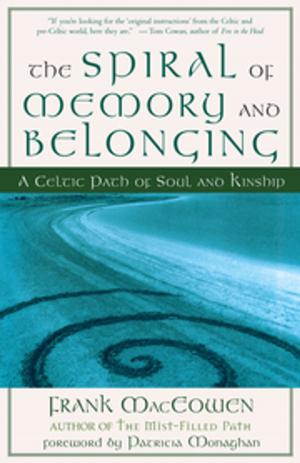 Cover of the book The Spiral of Memory and Belonging by Diana Loomans