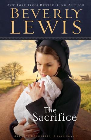 Cover of the book Sacrifice, The (Abram’s Daughters Book #3) by Dr. Les Carter