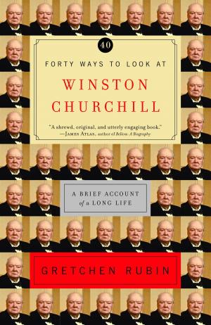 Cover of the book Forty Ways to Look at Winston Churchill by Jonathan Kellerman